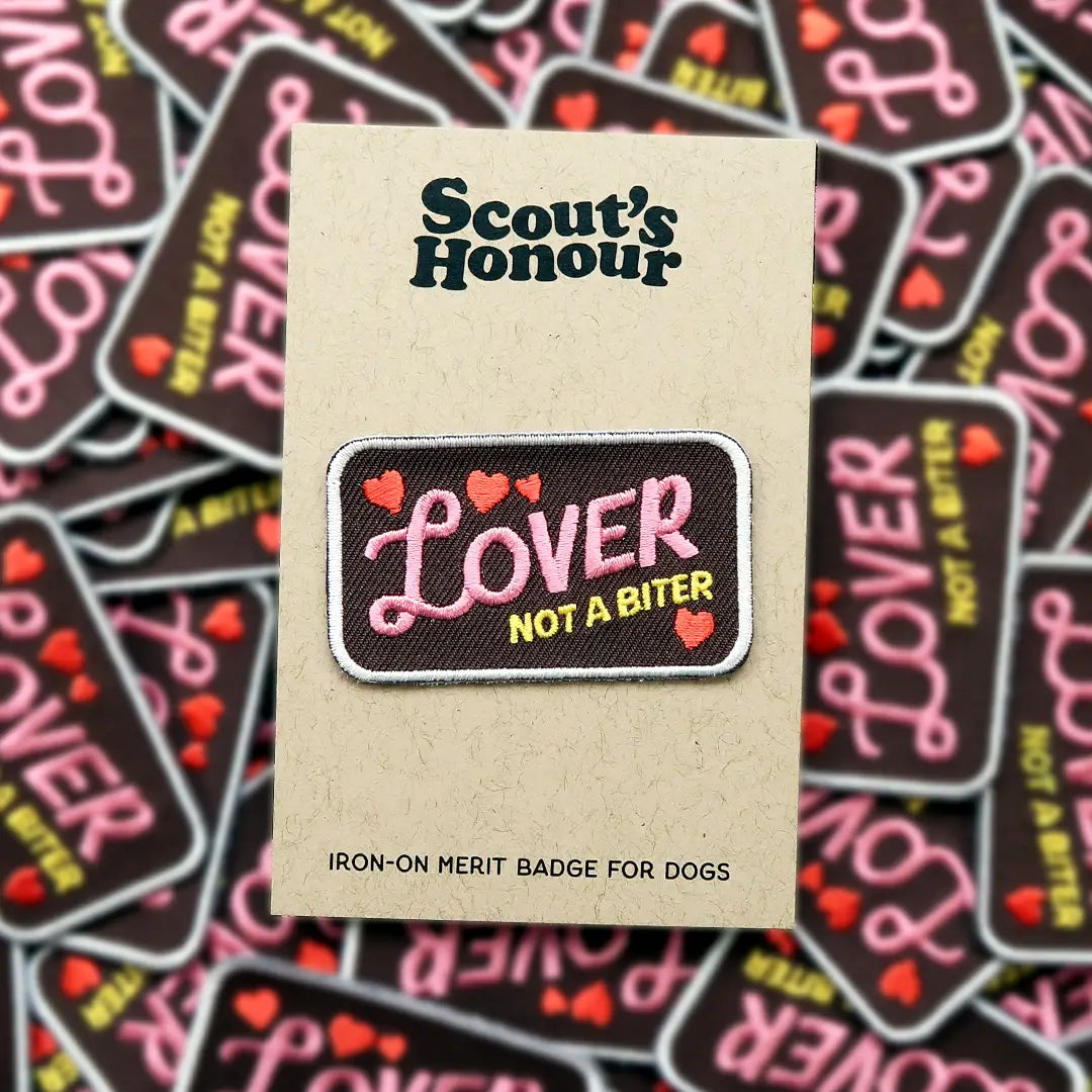 Lover Not A Biter Merit Badge - Sir Dogwood